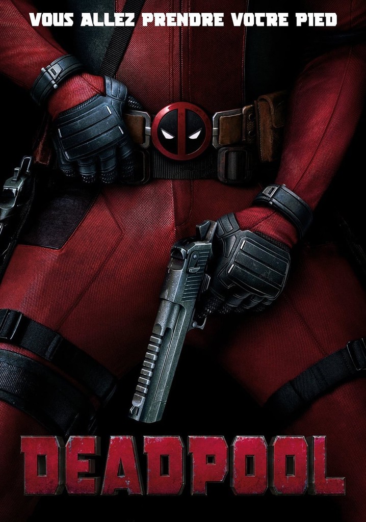 Où regarder Deadpool en streaming complet et légal